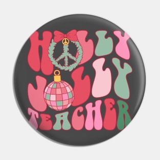 Holly Jolly Teacher Groovy Christmas Pin