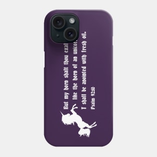 Unicorn Horn Psalm 92:10 Bible Verse Christian Shirt Phone Case