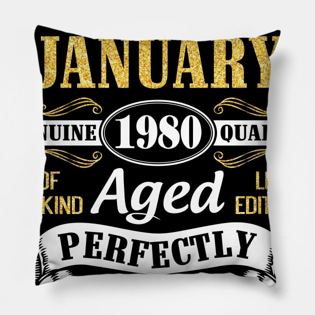 Legends Were Born In January 1980 Genuine Quality Aged Perfectly Life Begins At 41 Years Birthday Pillow by DainaMotteut