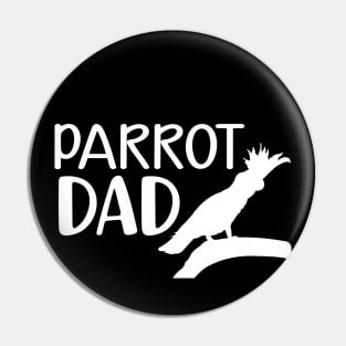 Parrot Dad Pin