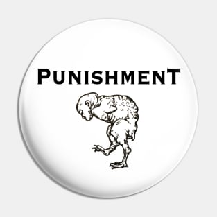 PUNISHMENT Pin