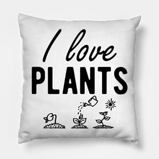 Gardener - I love plants Pillow