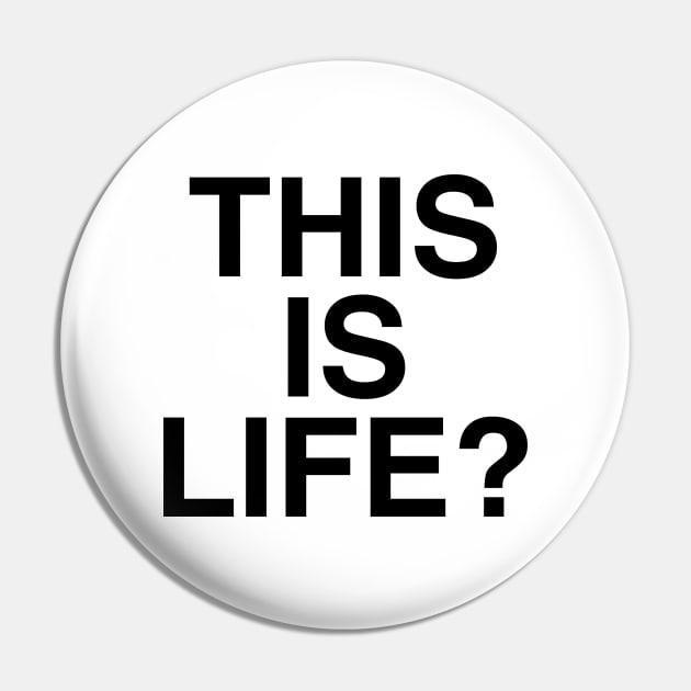 THIS IS LIFE Pin by TheCosmicTradingPost