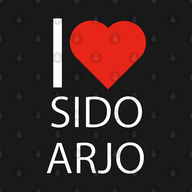 I love sidoarjo by Hamsyah