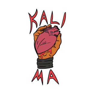 KALI MAAAAAAA!!! T-Shirt