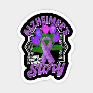 Alzheimer's, Every Day is a New Story Alzheimers Supportive Magnet