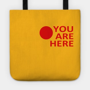 You are here Tote