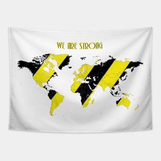 we are strong world Tapestry