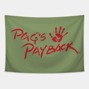 Pag's Payback Tapestry