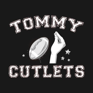 Tommy Cutlets T-Shirt