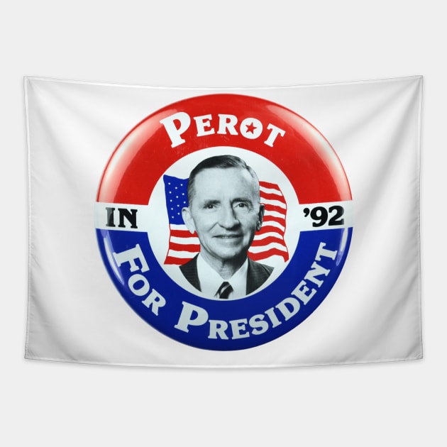 Ross Perot 1992 Presidential Campaign Button Tapestry by Naves