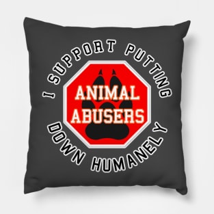 Stop Animal Abuse Pillow