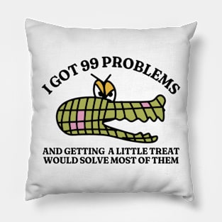 I Got 99 Problems Silly T Shirt, Unisex Heavy Cotton Shirt, Funny Graphic Tee, Oddly Specific Tshirt, Vintage Cartoon Shirt, Parody Tee Pillow