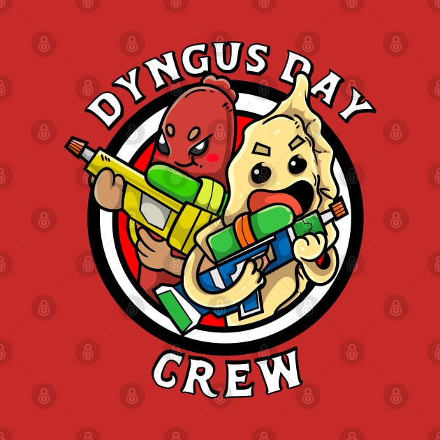 Dyngus Day Crew by DeepDiveThreads