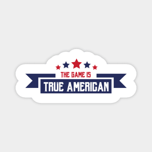 True 'merican Vintage Badge Magnet