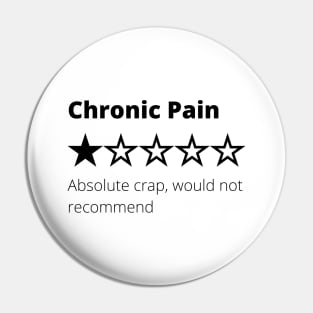 Funny Chronic Pain Review Would Not Recommend Pin