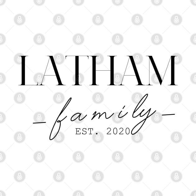 Latham Family EST. 2020, Surname, Latham by ProvidenciaryArtist