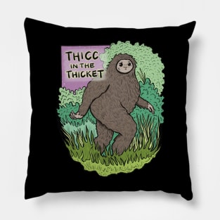 Thicc in the Thicket Bigfoot Pillow