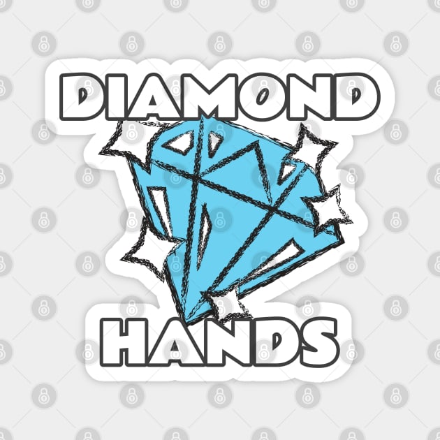 Diamond Hands Magnet by DTNT Shirts
