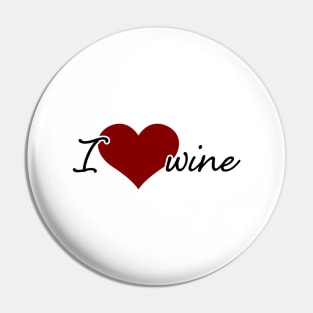 I love wine Pin