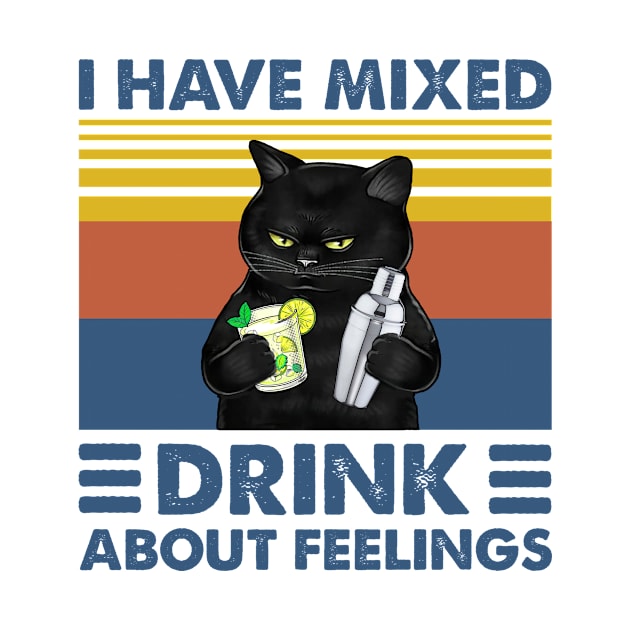 Black cat i have mixed drink about feelings funny dringking gift by Dianeursusla Clothes