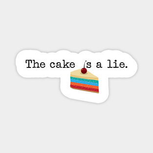 The cake is a lie! Magnet
