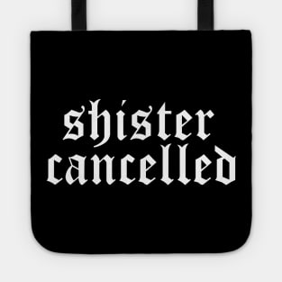 Shister Cancelled james charles Tote