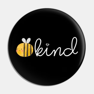 Bee Kind Be Kind Happy Bee Kindness Pin