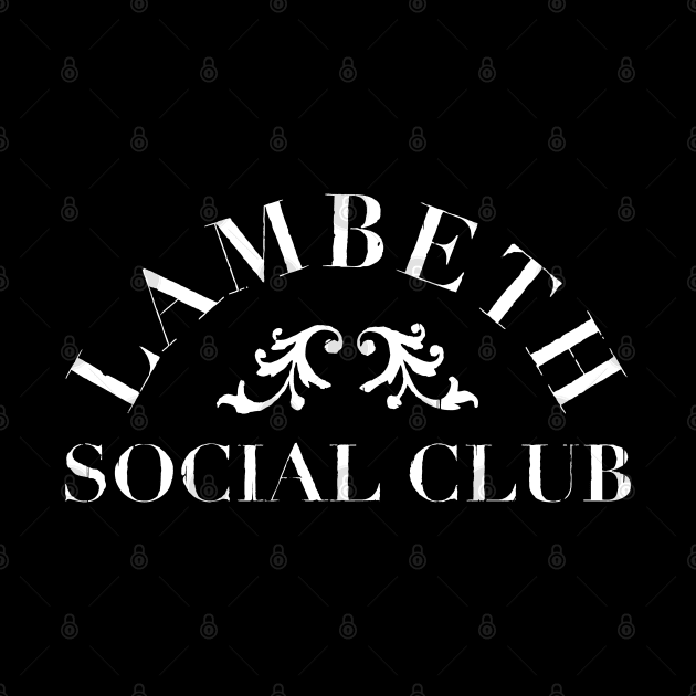 Lambeth Social Club by Stupiditee