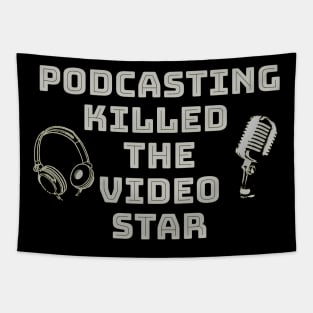 Podcasting Killed The Video Star, Podcasters, Podcast Pop Tapestry