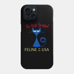 The Most Grateful Feline in the USA Phone Case