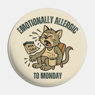 Emotionally Allergic to Monday – Funny Retro Cat Cartoon Design Pin