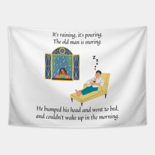 Its raining its pouring nursery rhyme Tapestry