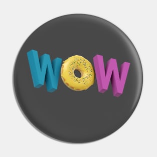 3d wow with donut Pin