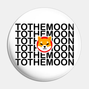 Shiba Inu Coin To The Moon Pin