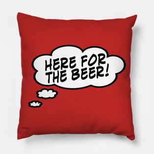 Here for the Beer Pillow