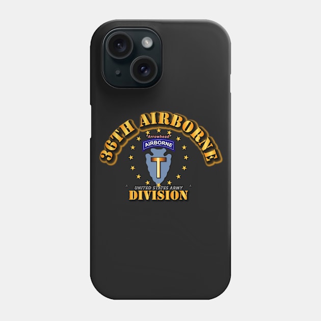 36th Airborne Division -  Arrowhead Phone Case by twix123844