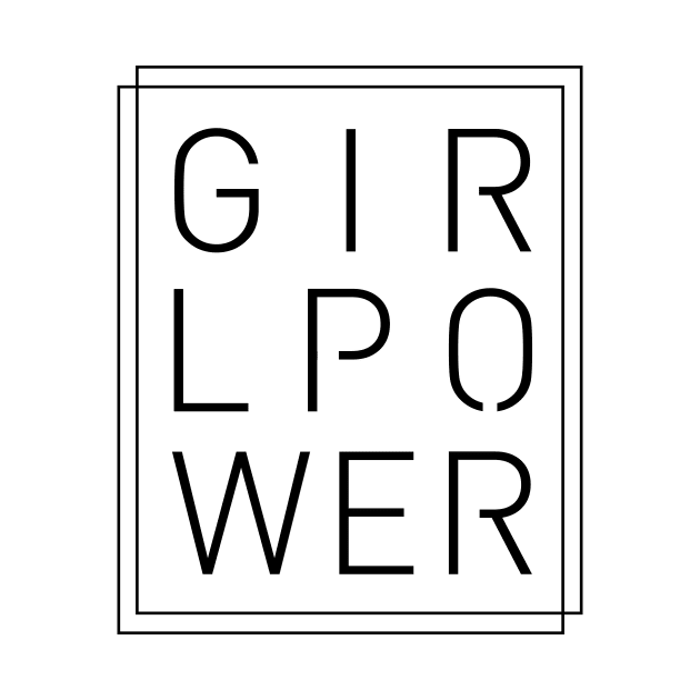 Girl Power - Classy, Minimal, Stylish Feminist Typography by StudioGrafiikka