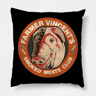 Farmer Vincent's Smoked Meats Club Pillow