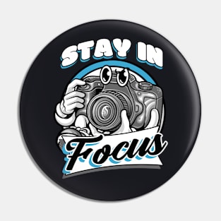 Stay in Focus funny Cartoon Camera Pin