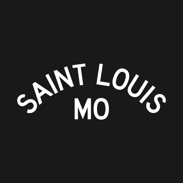 Saint Louis MO by Arch City Tees