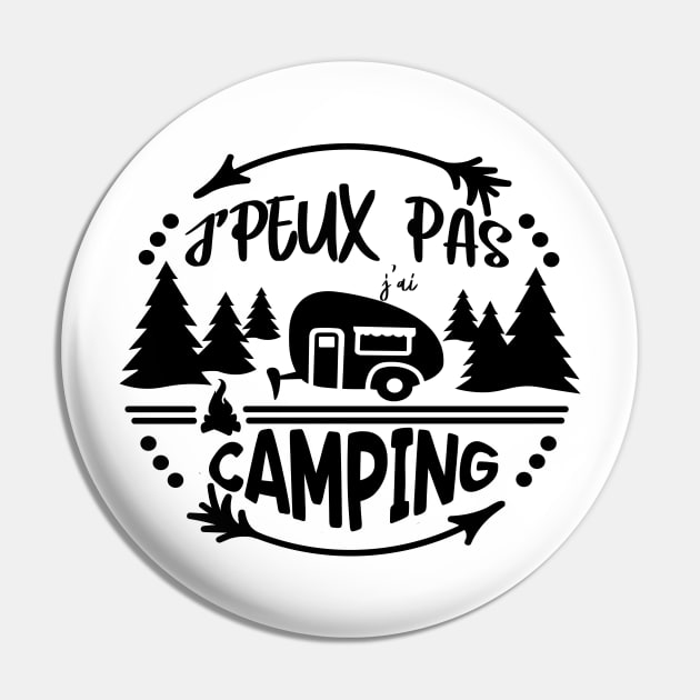 j'peux pas j'ai camping Pin by ChezALi