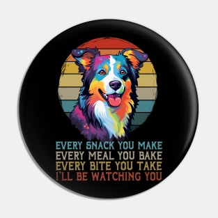 I'll Be Watching You Border Collie Bliss, Stylish Tee Pin