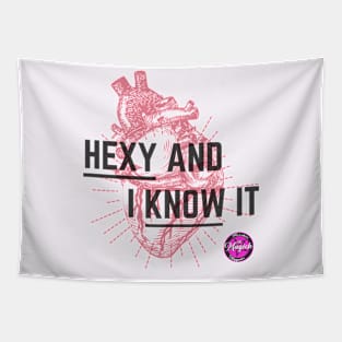 Hexy and I Know It Tapestry