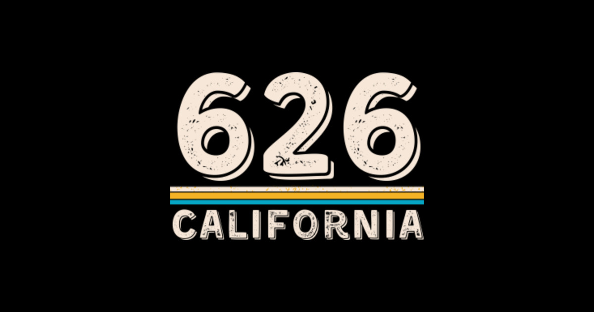 california-area-code-626-california-area-code-626-t-shirt-teepublic