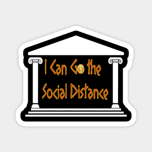 I can Go the Social Distance Magnet