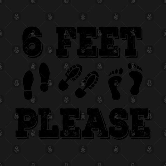 6 Feet Please by graphicmeyou