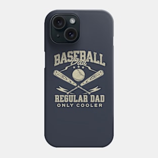 BASEBALL DAD REGULAR DAD ONLY COOLER Phone Case