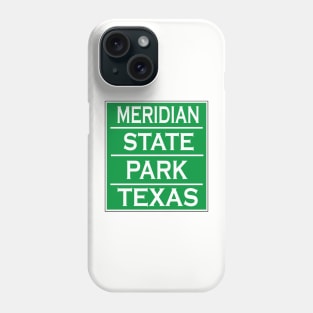 MERIDIAN STATE PARK Phone Case