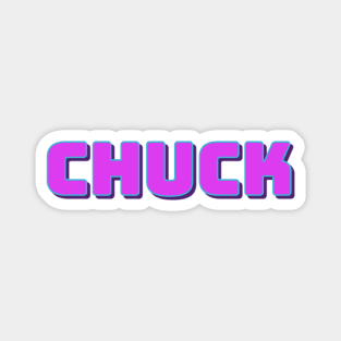 CHUCK Magnet